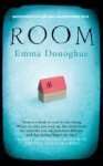 Room by Emma Donoghue Room by Emma Donoghue
