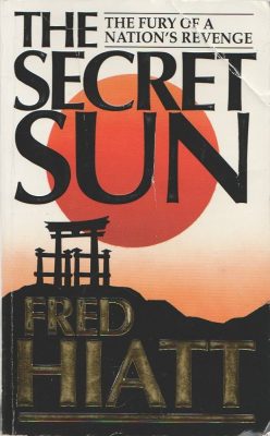 The Secret Sun Fred Hiatt