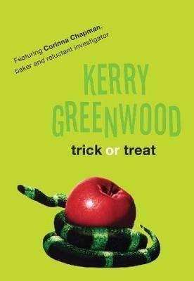TRICK OR TREAT by Kerry Greenwood, Book Review
