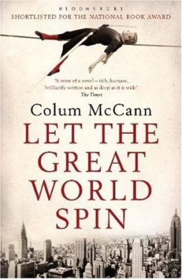 Let The Great World Spin - Colum McCann