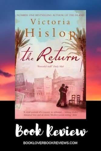 THE RETURN by Victoria Hislop, Book Review: Engrossing