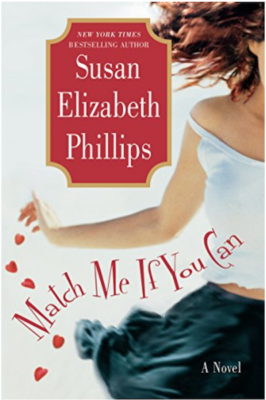 MATCH ME IF YOU CAN by Susan Elizabeth Phillips, Book Review
