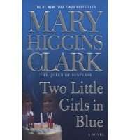 TWO LITTLE GIRLS IN BLUE by Mary Higgins Clark