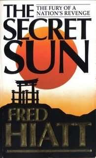 THE SECRET SUN by Fred Hiatt