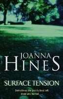 SURFACE TENSION by Joanna Hines