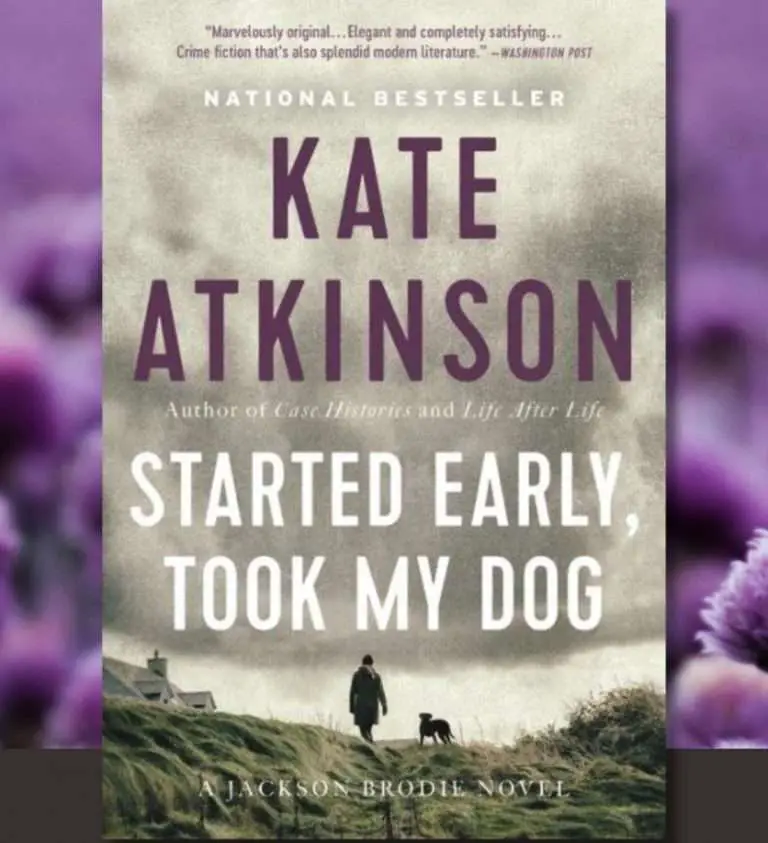 Started Early, Took My Dog by Kate Atkinson, Book Review
