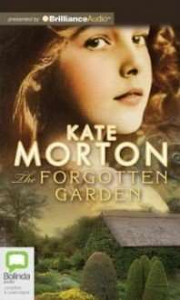 The Forgotten Garden by Kate Morton, Review: A magical storyteller