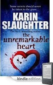 Book Review – THE UNREMARKABLE HEART by Karin Slaughter – Short Story