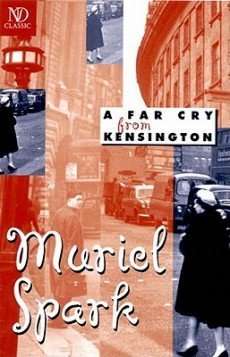 A Far Cry from Kensington by Muriel Spark, Review: Oozing real class