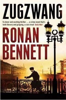 Book Review – ZUGZWANG by Ronan Bennett