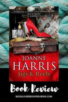 Jigs & Reels by Joanne Harris, Review: Delicious dark humour