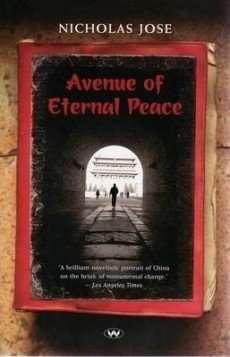 Book Review – AVENUE OF ETERNAL PEACE by Nicholas Jose