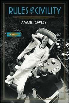 Rules of Civility by Amor Towles, Review: Captivating