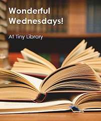 Wonderful Wednesdays at Tiny Library