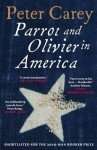 Parrot and Olivier in America by Peter Carey