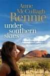 Under Southern Skies by Anne McCullagh Rennie