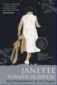 Due Preparation for the Plague by Janette Turner Hospital - girl