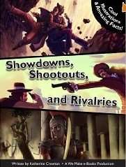 Book Review – SHOWDOWNS SHOOTOUTS AND RIVALRIES by Katherine Crowton