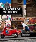 Flavours of Melbourne by Jonette George