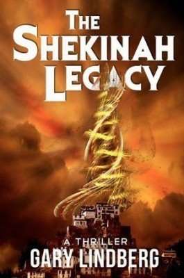 Book Review – THE SHEKINAH LEGACY by Gary Lindberg