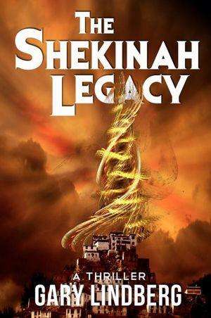 Book Review – THE SHEKINAH LEGACY by Gary Lindberg