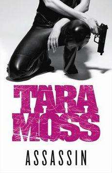 ASSASSIN by Tara Moss, Book Review: Fabulous finale