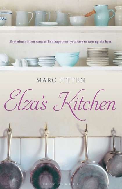 Book Review – ELZA’S KITCHEN by Marc Fitten