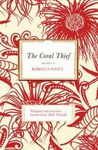 The Coral Thief by Rebecca Stott