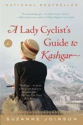 A Lady Cyclist’s Guide to Kashgar by Suzanne Joinson, Book Review