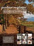 Produce to Platter - Yarra Valley and The Dandenongs - George and Wilson
