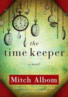 THE TIME KEEPER by Mitch Albom, Book Review