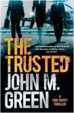 The Trusted by John M Green