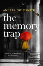 The Memory Trap by Andrea Goldsmith