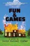 Fun & Games by David Michael Slater