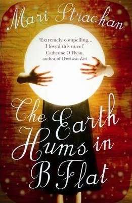 The Earth Hums in B Flat by Mari Strachan, Review: Gem of a character