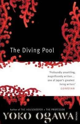 THE DIVING POOL by Yoko Ogawa, Book Review