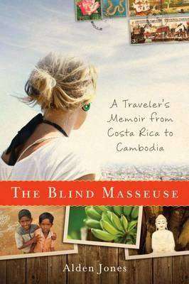 THE BLIND MASSEUSE by Alden Jones, Book Review