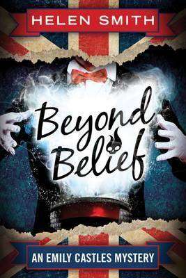 BEYOND BELIEF by Helen Smith, Book Review: A delightful romp