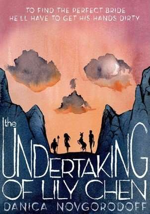 The Undertaking of Lily Chen by Danica Novgorodoff