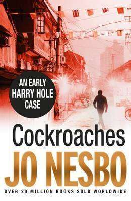 COCKROACHES by Jo Nesbo, Book Review