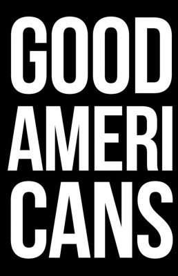 Good Americans by Tejas Desai