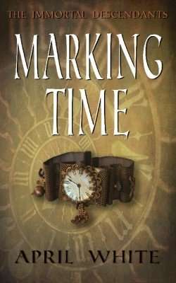 Marking Time by April White