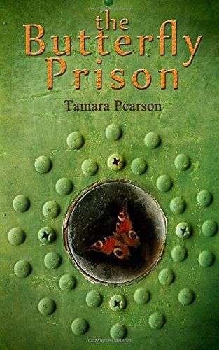 Book Review – THE BUTTERFLY PRISON by Tamara Pearson