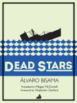Dead Stars by Alvaro Bisama