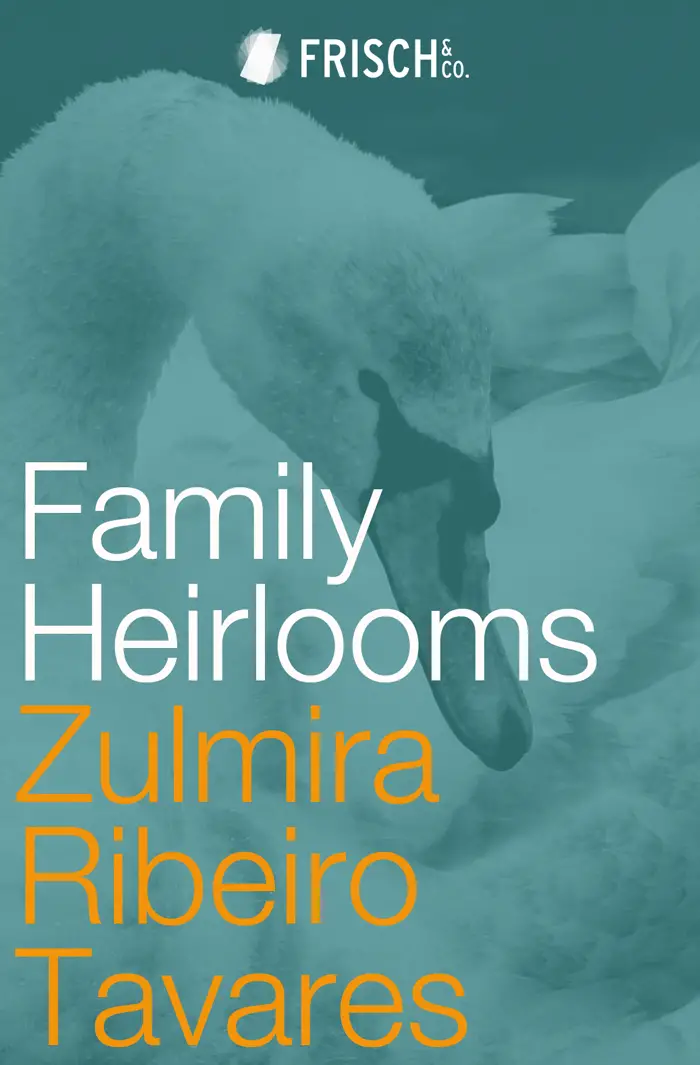 Book Review – FAMILY HEIRLOOMS by Zulmira Ribeiro Tavares