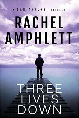 Book Review & Giveaway – THREE LIVES DOWN by Rachel Amphlett