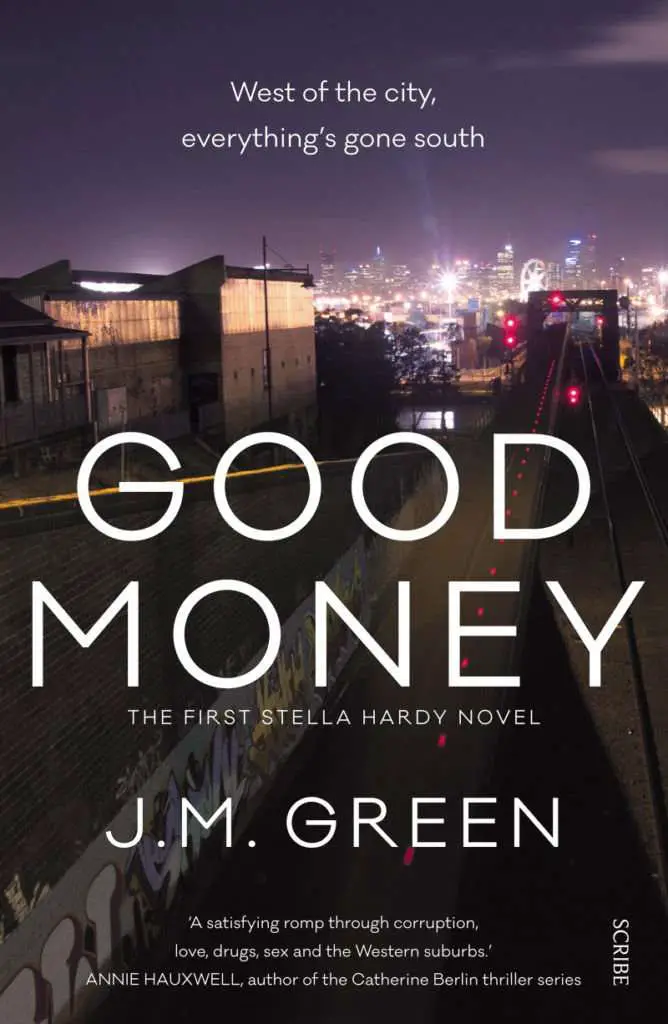 GOOD MONEY by J M Green (Stella Hardy Novel #1), Book Review