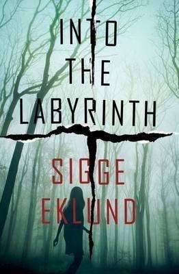 Into the Labyrinth by Sigge Eklund