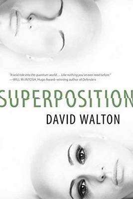 Superposition by David Walton