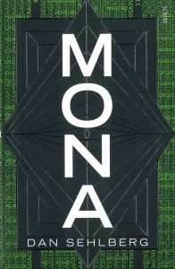 Mona by Dan Sehlberg